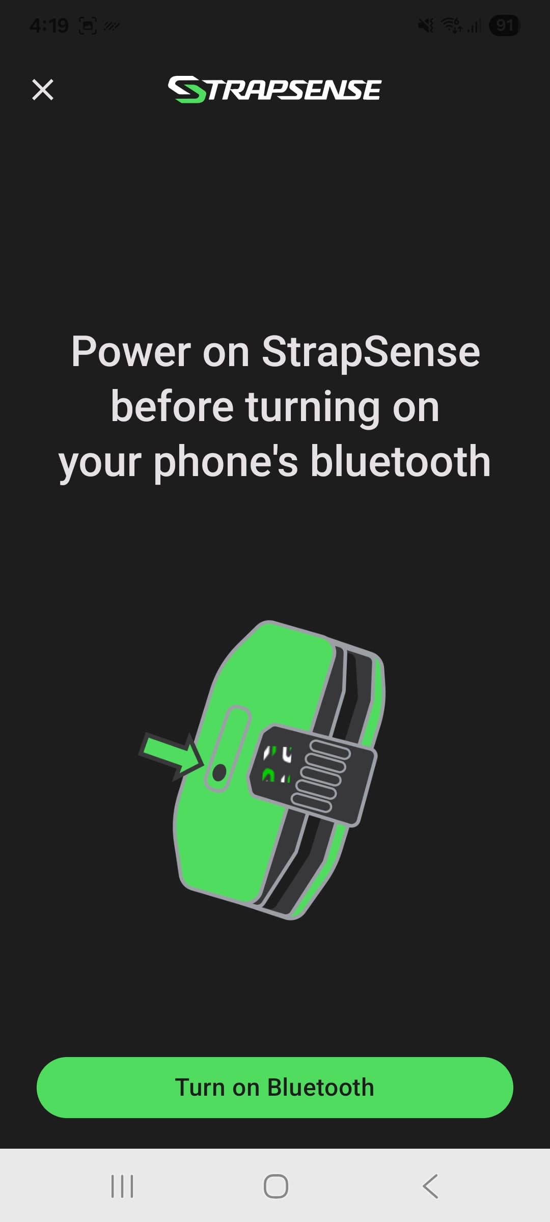 Strapsense app pairing flow: power on device before Bluetooth